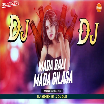 Mada Bali Mada Gilasa Sambalpuri Dj Remix